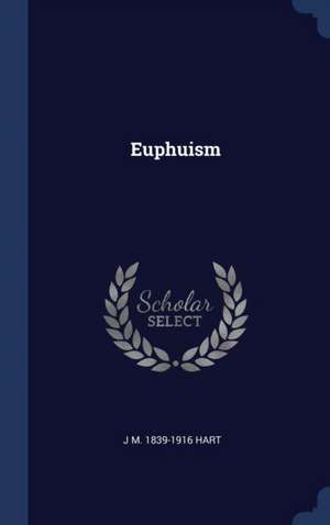 Euphuism de J. M. Hart