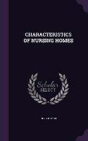 Characteristics of Nursing Homes de HUGH B. Speir