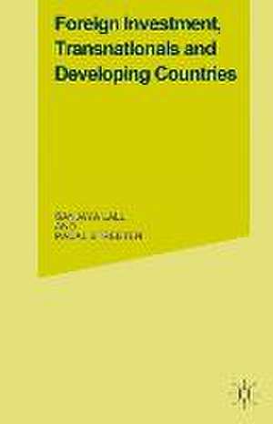 Foreign Investment, Transnationals and Developing Countries de Sanjaya Lall