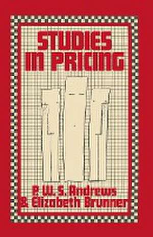 Studies in Pricing de P.W.S. Andrews