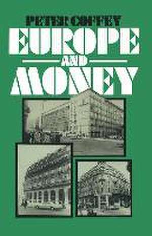 Europe and Money de Peter Coffey