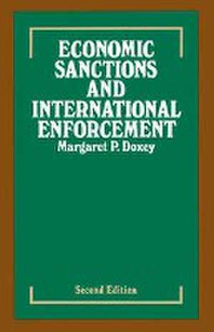 Economic Sanctions and International Enforcement de Margaret P. Doxey