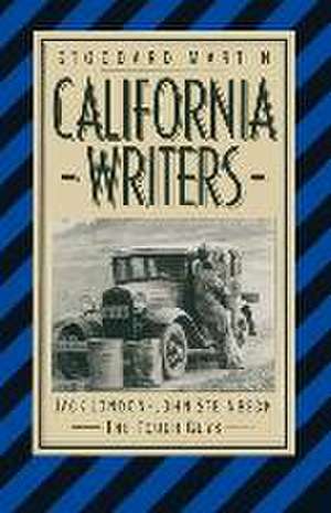 California Writers: Jack London John Steinbeck The Tough Guys de Stoddard Martin