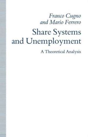 Share Systems and Unemployment: A Theoretical Analysis de Franco Cugno