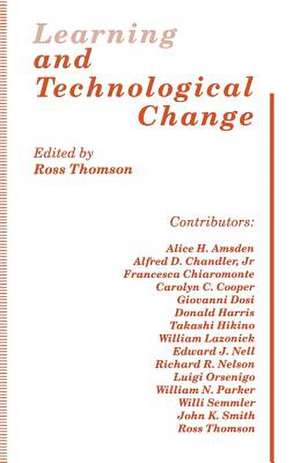 Learning and Technological Change de Ross Thomson