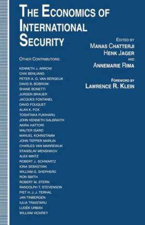 The Economics of International Security: Essays in Honour of Jan Tinbergen de Manas Chatterji