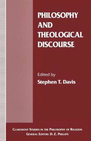 Philosophy and Theological Discourse de Stephen T Davis