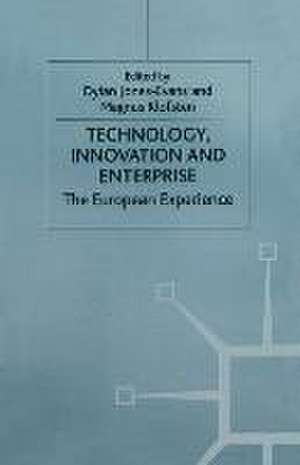 Technology, Innovation and Enterprise: The European Experience de D. Jones-Evans