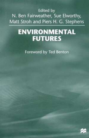 Environmental Futures de Ben Fairweather