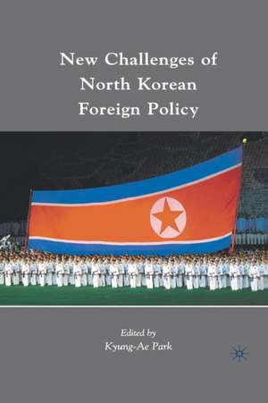 New Challenges of North Korean Foreign Policy de K. Park