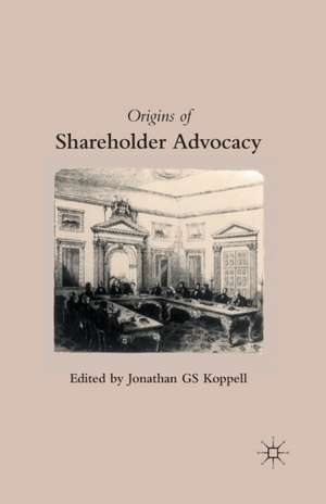 Origins of Shareholder Advocacy de J. Koppell