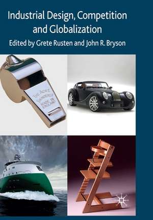 Industrial Design, Competition and Globalization de G. Rusten