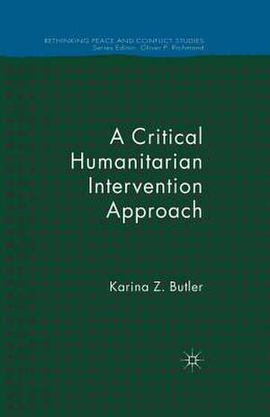 A Critical Humanitarian Intervention Approach de K. Butler