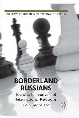 Borderland Russians de G. Hønneland