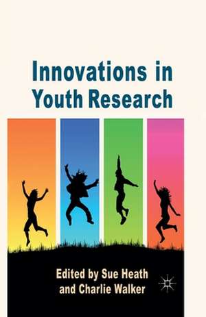 Innovations in Youth Research de S. Heath