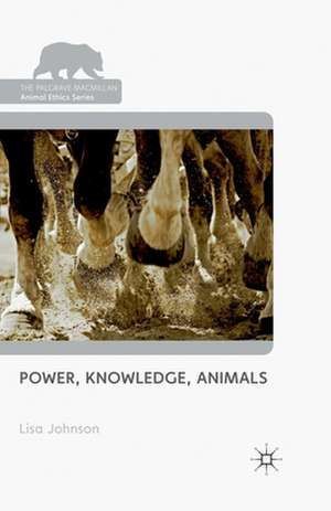 Power, Knowledge, Animals de L. Johnson