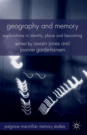 Geography and Memory de Owain Jones