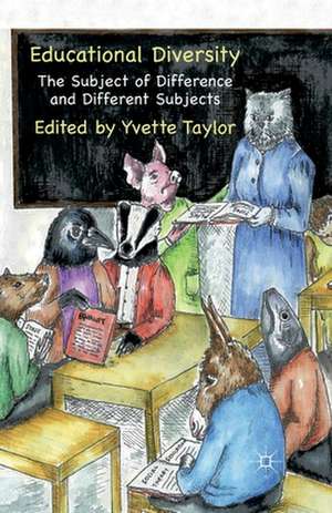 Educational Diversity: The Subject of Difference and Different Subjects de Y. Taylor