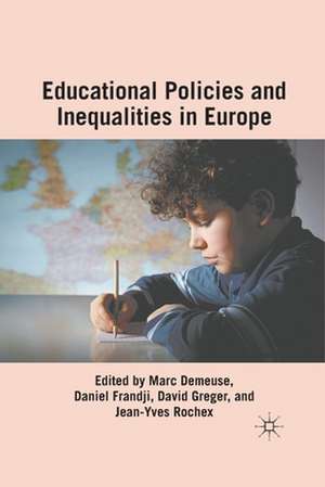 Educational Policies and Inequalities in Europe de M. Demeuse