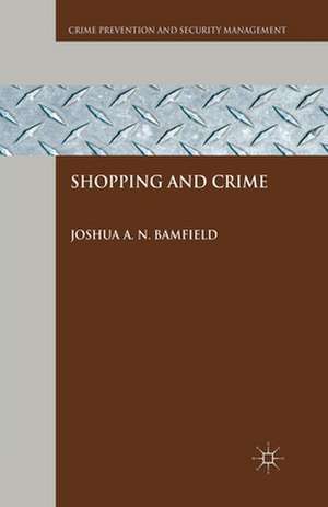 Shopping and Crime de J. Bamfield