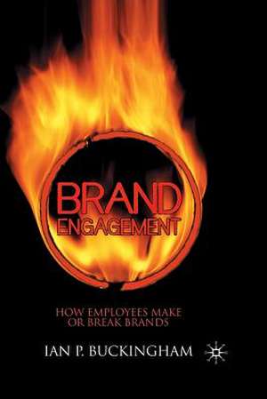 Brand Engagement de I. Buckingham