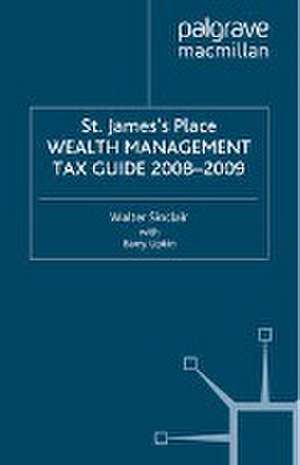 St James's Place Tax Guide 2008-2009 de W. Sinclair