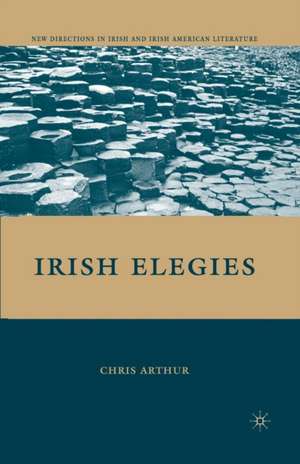 Irish Elegies de C. Arthur