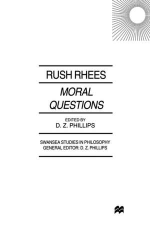 Moral Questions: by Rush Rhees de R. Rhees