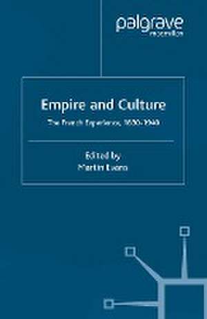 Empire and Culture: The French Experience, 1830-1940 de M. Evans