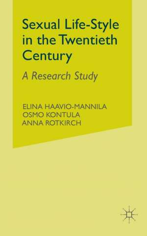 Sexual Lifestyle in the Twentieth Century: A Research Study de E. Haavio-Mannila