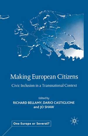 Making European Citizens de R. Bellamy