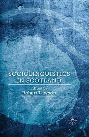 Sociolinguistics in Scotland de R. Lawson