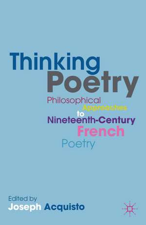 Thinking Poetry de J. Acquisto