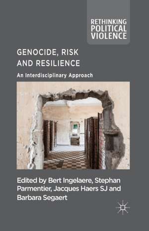 Genocide, Risk and Resilience de B. Ingelaere