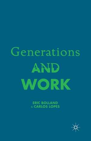 Generations and Work de E. Bolland