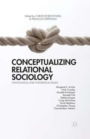 Conceptualizing Relational Sociology: Ontological and Theoretical Issues de C. Powell