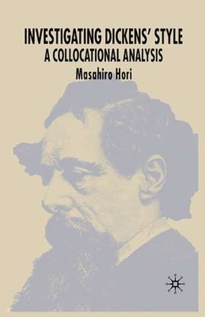 Investigating Dickens' Style: A Collocational Analysis de M. Hori