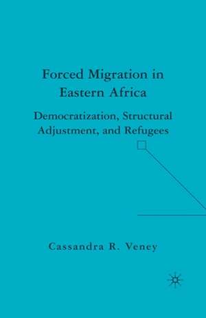 Forced Migration in Eastern Africa de C. Veney