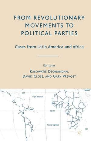 From Revolutionary Movements to Political Parties: Cases from Latin America and Africa de K. Deonandan