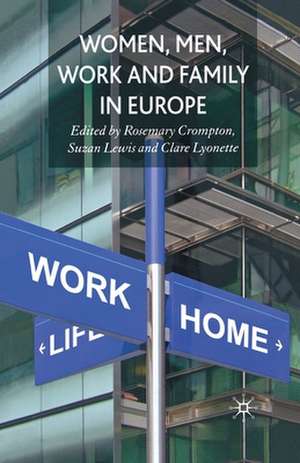 Women, Men, Work and Family in Europe de R. Crompton