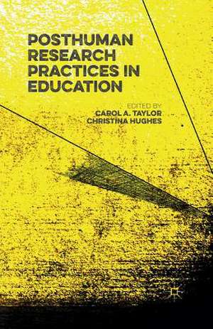 Posthuman Research Practices in Education de Carol Taylor