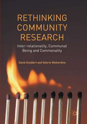 Rethinking Community Research: Inter-relationality, Communal Being and Commonality de David Studdert