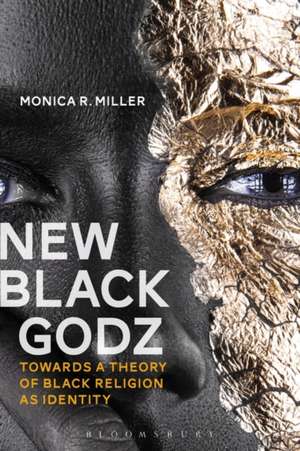 New Black Godz de Monica R Miller