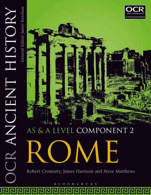 OCR Ancient History AS and A Level Component 2: Rome de Dr Robert Cromarty