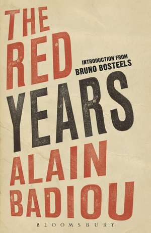 The Red Years de Alain Badiou