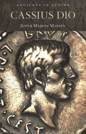 Cassius Dio de Jesper Majbom Madsen