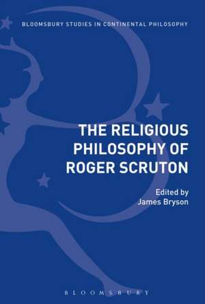 The Religious Philosophy of Roger Scruton de James Bryson