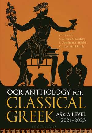 OCR Anthology for Classical Greek AS and A Level: 2021–2023 de Simon Allcock