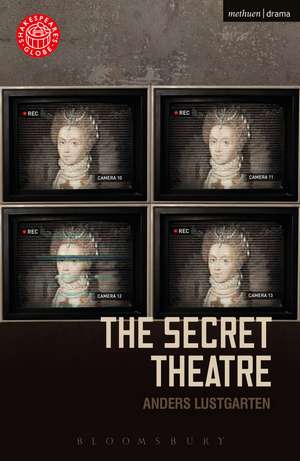 The Secret Theatre de Anders Lustgarten