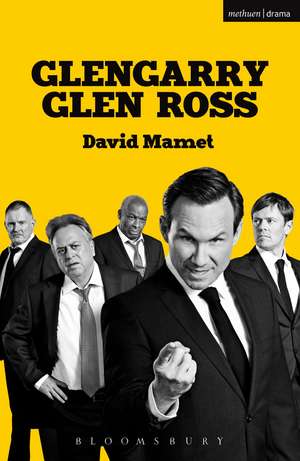 Glengarry Glen Ross de David Mamet